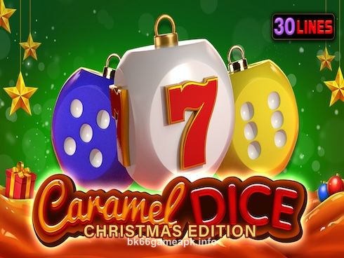 bk66 Caramel Dice - Christmas Edition Gameplay